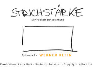 Strichstärke_Der Podcast zur Zeichnung